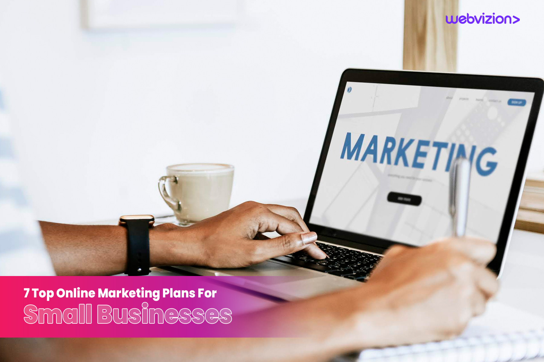 7 Top Online Marketing Plans For Small Businesses