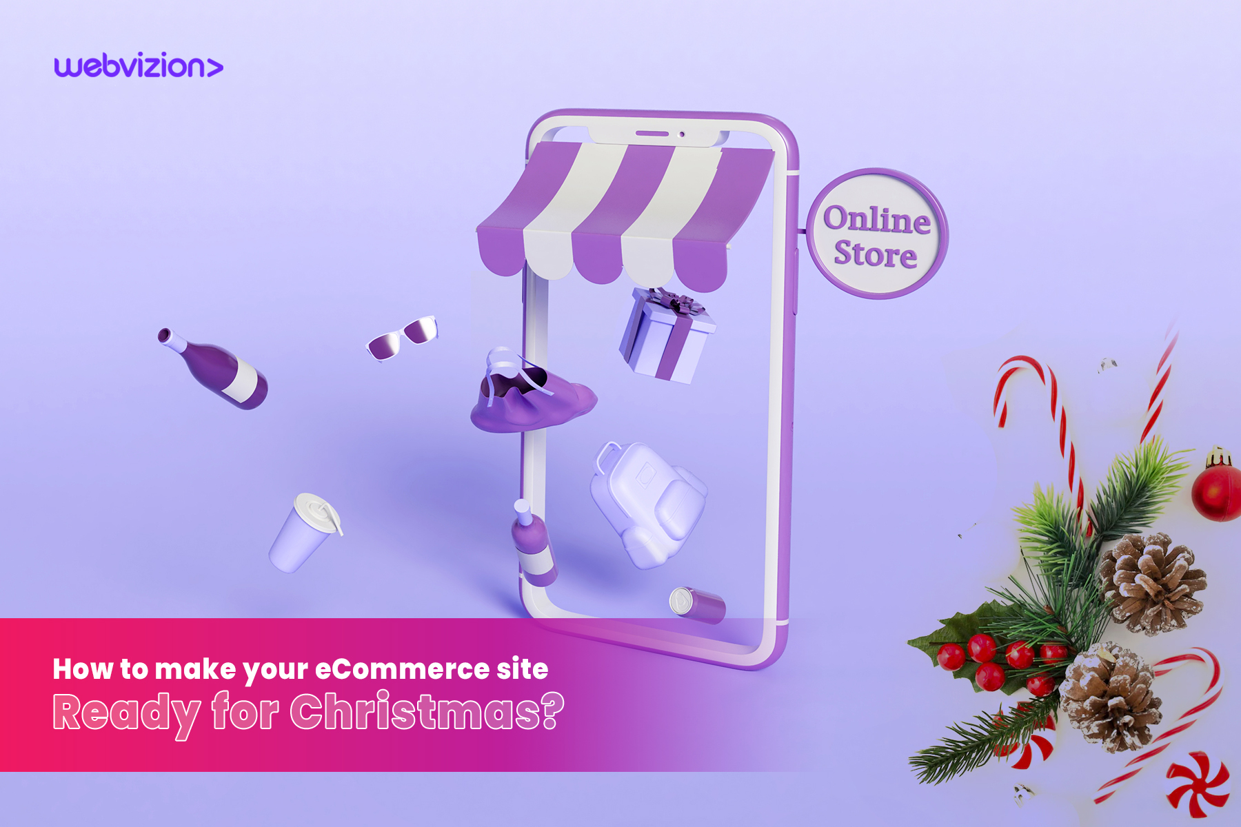 how-to-make-your-e-commerce-site-ready-for-christmas-WebvizionGlobal