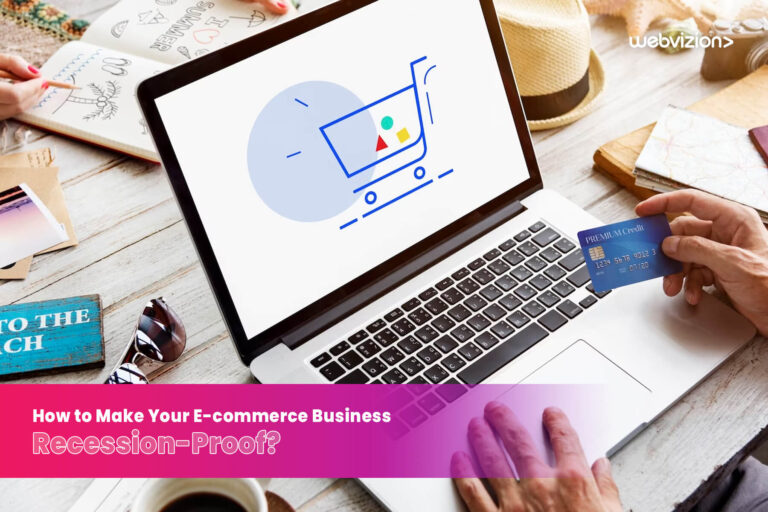 How to Make Your E-commerce Business Recession-Proof?