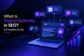What Is Topical Authority in SEO? A Complete Guide